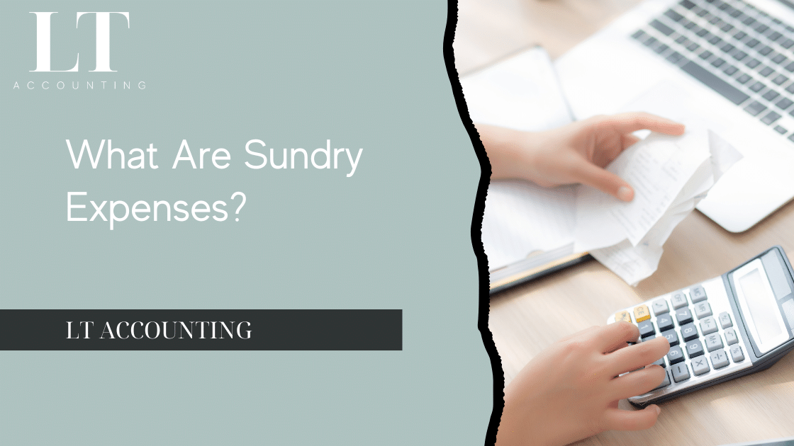 What Are Sundry Expenses?
