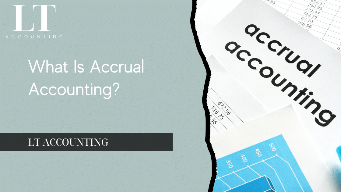 What Is Accrual Accounting