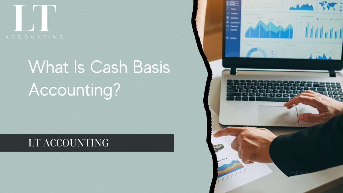 What Is Cash Basis Accounting?