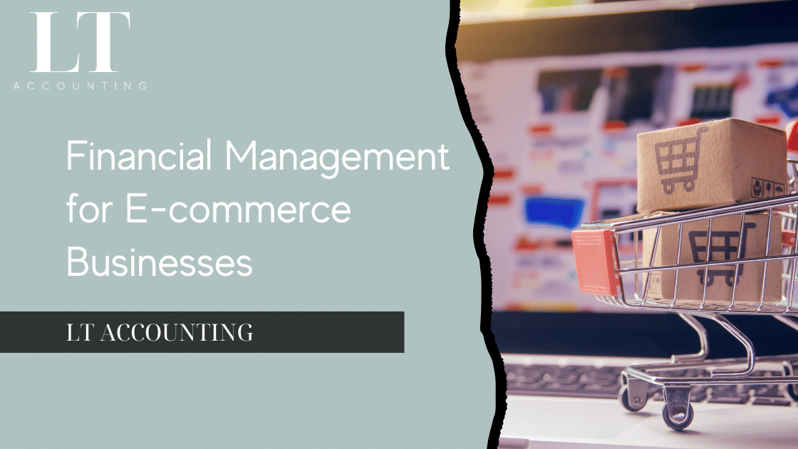 Financial Management for E-commerce Businesses