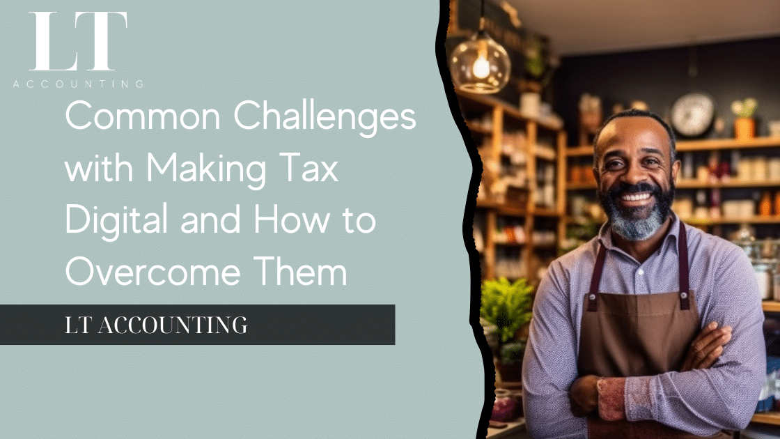 Business owner reviewing challenges with Making Tax Digital and learning How to Overcome Them.