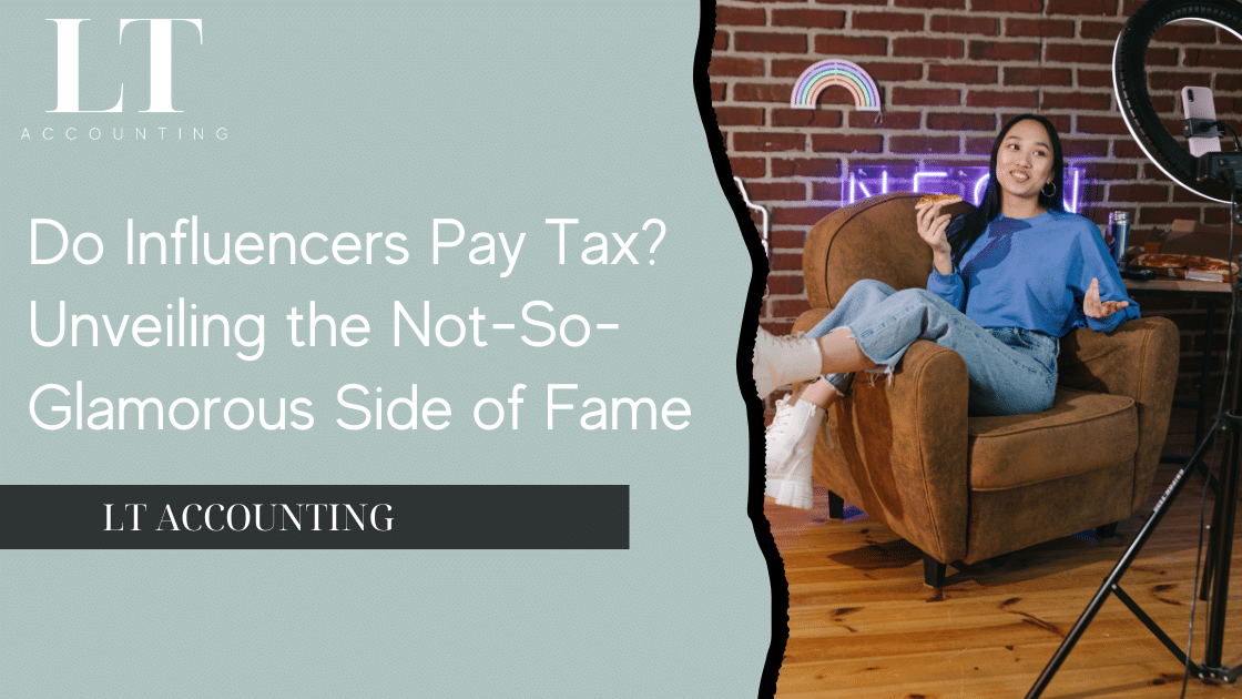 Influencers learning about how they have to Pay Tax within the UK.